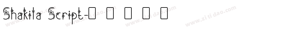 Shakila Script字体转换